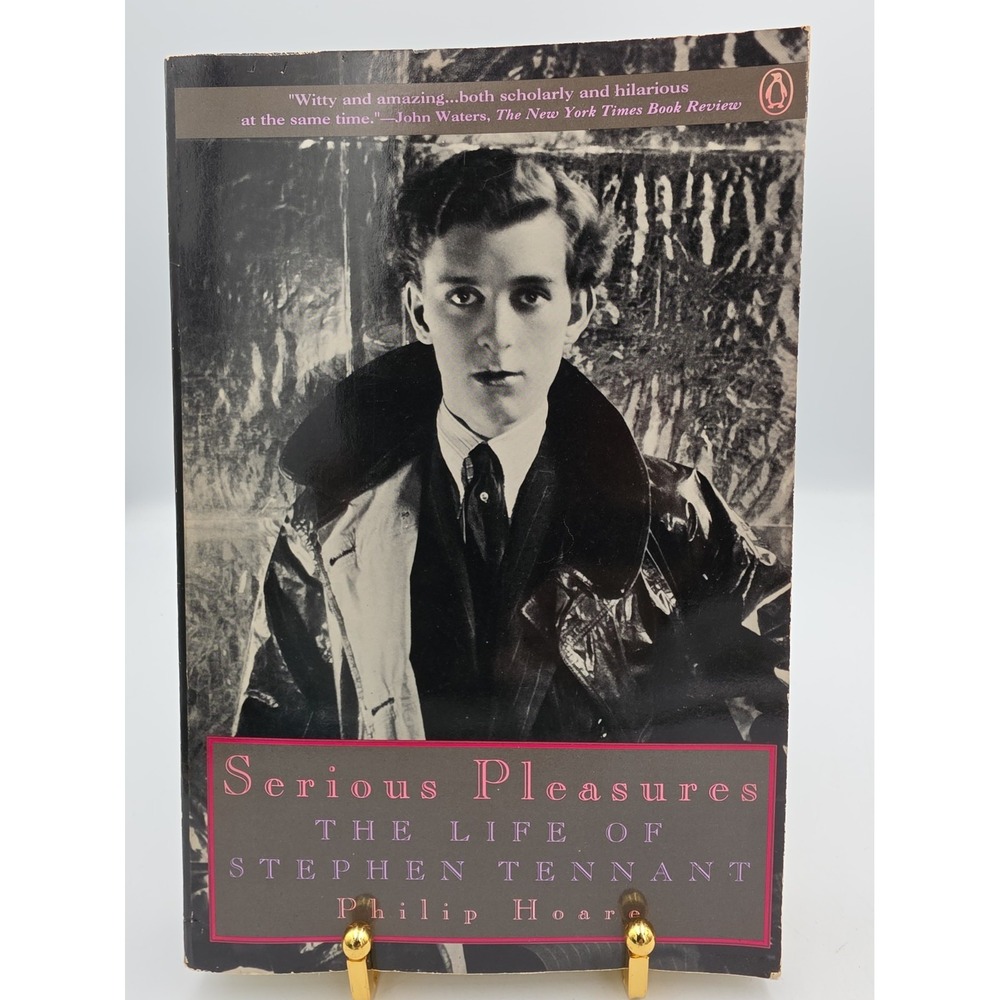 Serious Pleasures The Life of Stephen Tennant Philip Hoare 1992 Biography Book
